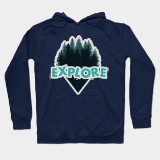 Explore Hoodie